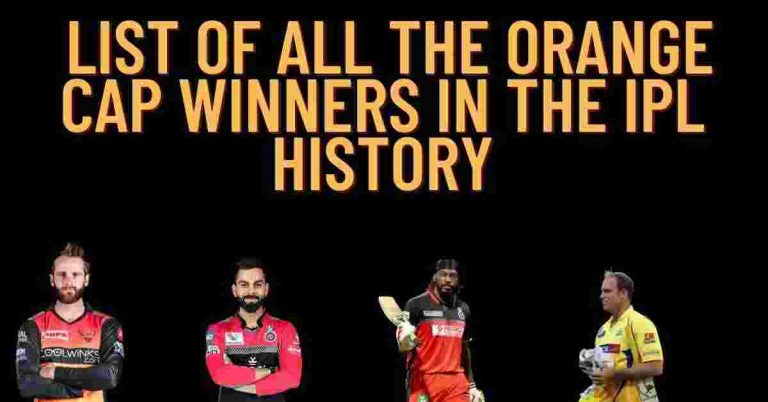 List of all the orange cap winners in the IPL history