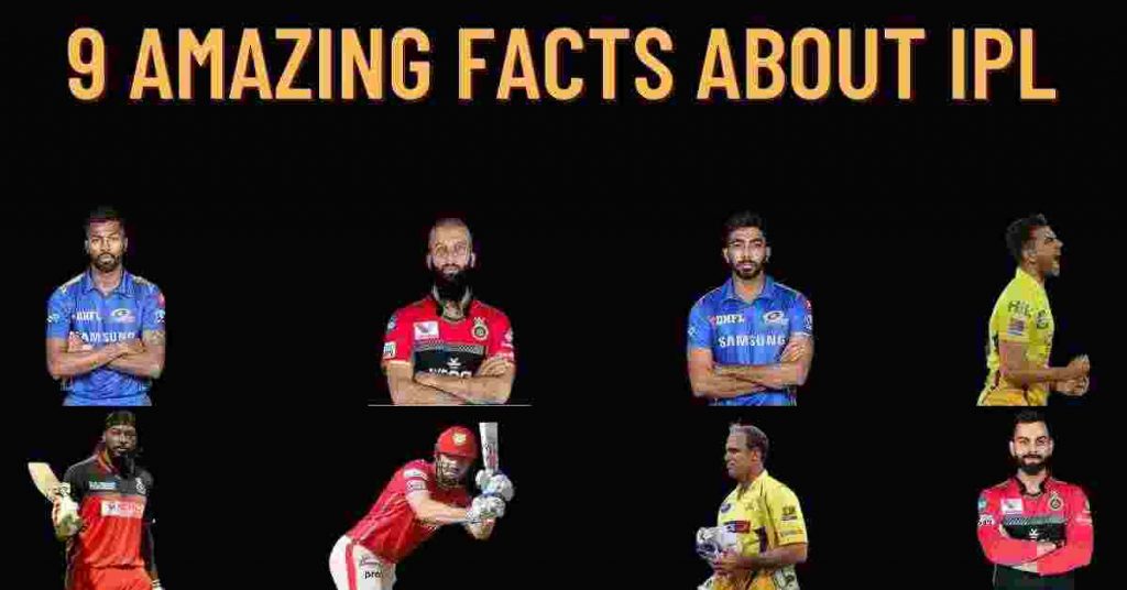 9 Amazing Facts About IPL