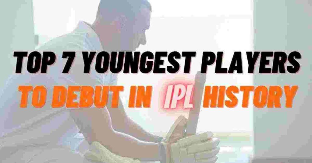 Youngest Players To Debut In IPL