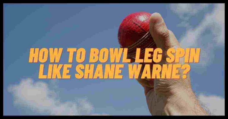 How To Bowl Leg Spin